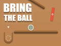 ເກມ Bring the Ball