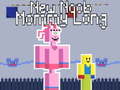 ເກມ New Noob Mommy Long