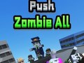 ເກມ Push Zombie All