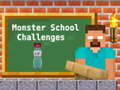 ເກມ Monster School Challenges