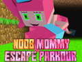 ເກມ Noob Mommy Escape Parkour