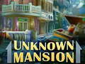 ເກມ Unknown Mansion