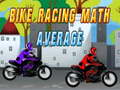 ເກມ Bike Racing Math Average