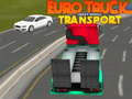 ເກມ Euro truck heavy venicle transport