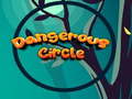 ເກມ Dangerous Circle 