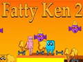 ເກມ Fatty Ken 2