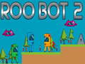 ເກມ Roo Bot 2