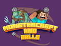 ເກມ Monstercraft and Balls