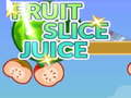 ເກມ Fruit Slice Juice
