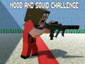 ເກມ Noobs and Squid Challenge