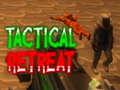 ເກມ Tactical Retreat