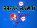 ເກມ Break Bawdy