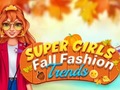 ເກມ Super Girls Fall Fashion Trends