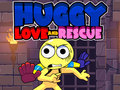 ເກມ Huggy Love and Rescue