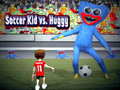 ເກມ Soccer Kid vs Huggy