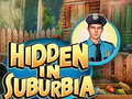 ເກມ Hidden in Suburbia