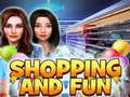 ເກມ Shopping and Fun