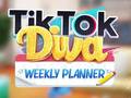 ເກມ TikTok Diva Weekly Planner