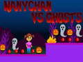 ເກມ Nanychan vs Ghosts