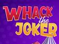 ເກມ Whack The Joker