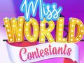 ເກມ Miss World Contestants