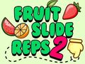 ເກມ Fruit Slide Reps 2