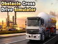 ເກມ Obstacle Cross Drive Simulator
