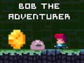 ເກມ Bob the Adventurer