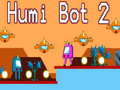 ເກມ Humi Bot 2