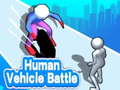 ເກມ Human Vehicle Battle 