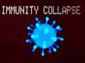 ເກມ Immunity collapse