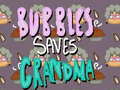ເກມ Bubbles Saves Grandma