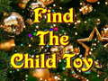 ເກມ Find The Child Toy 