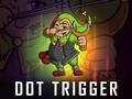 ເກມ Dot Trigger
