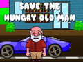ເກມ Save The Hungry Old Man