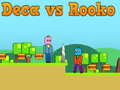 ເກມ Deca vs Rooko