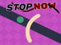 ເກມ Stop Now