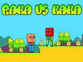 ເກມ Raka vs Kaka