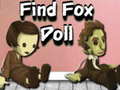 ເກມ Find Fox Doll