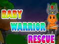 ເກມ Baby Warrior Rescue
