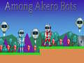 ເກມ Among Akero Bots