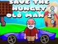 ເກມ Save The Hungry Old Man 2