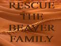 ເກມ Rescue The Beaver Family