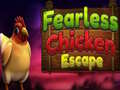 ເກມ Fearless Chicken Escape