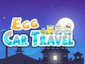 ເກມ Egg Car Travel