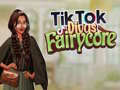 ເກມ TikTok Divas Fairycore