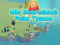 ເກມ Idle Bear Island: Polar Tycoon 