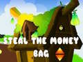 ເກມ Steal The Money Bag