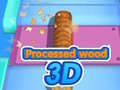 ເກມ Processed wood 3D