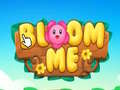 ເກມ Bloom Me